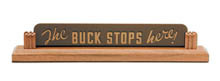 The Buck Stops Here